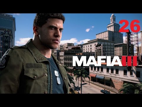 MAFIA 3! Walkthrough (Only Way's Forward) Playthrough 26! Xbox One/Ps4
