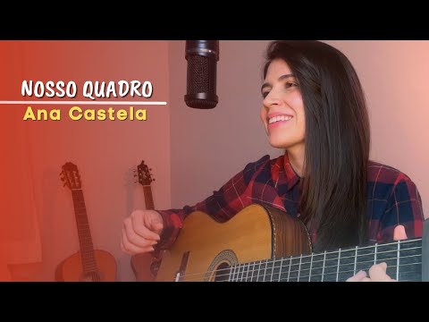 Nosso quadro - Ana Castela || Marina Aquino