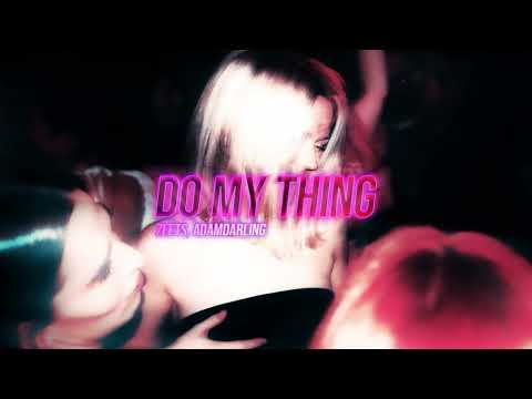 ZEETS, AdamDarling - Do My Thing (Official Canvas Video)