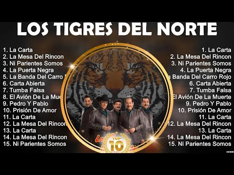 Los Tigres del Norte Álbum Completo 2024 ~ The Best Songs Of Los Tigres del Norte