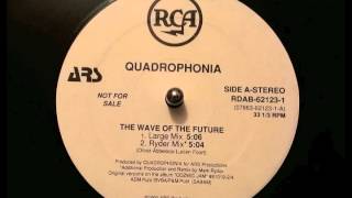 Quadrophonia - The Wave Of The Future (Ultimate Megamixes) video