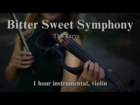 The Verve - Bitter Sweet Symphony    (1 hour violin for relaxation, stress relief, study)