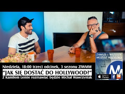 ZiWMW S03E03 zapowiedź odcinka z Kamilem Lemie - Jak się dostać do Hollywood?