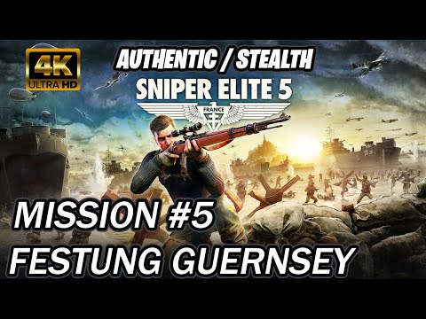 Sniper Elite 5 | Walkthrough [Authentic] Mission 5 Festung Guernsey [GHOST]