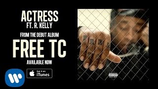 Ty Dolla $ign - Actress ft. R. Kelly [Audio]