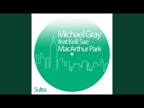 MacArthur Park (Michael Gray Classic Edit)