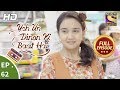 Yeh Un Dinon Ki Baat Hai Ep 62 Full Episode 29th November 2017