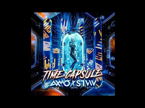 AXMO x STVW  - Time Capsule (Music Video)