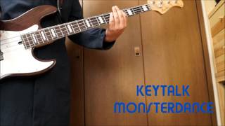 Monster Dance  KEYTALK ベース
