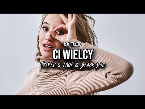 ICH TROJE - CI WIELCY