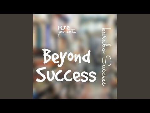 Beyond Success