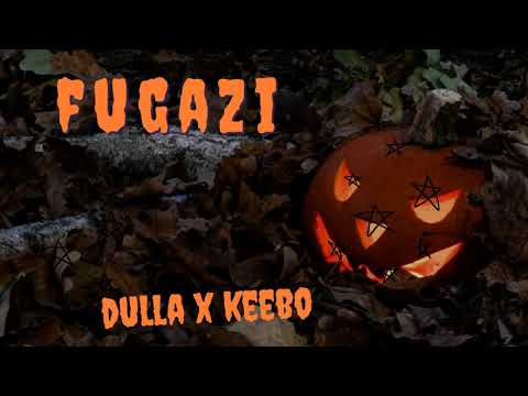 Dulla x Keebo - FUGAZI