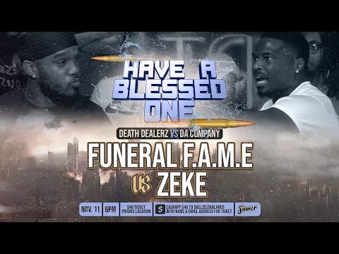 Funeral Fame vs Zeke