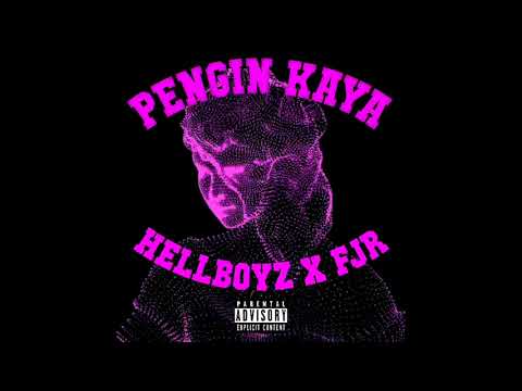 HELL$HOT - Pengin Kaya ft.  FJR