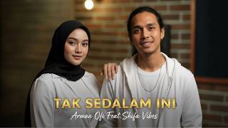 Download lagu Tak Sedalam Ini - Arief Putra (Reggae Cover) | By Arman Ofi Feat. Shifa Vibes mp3