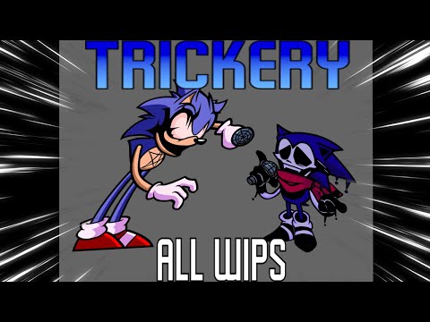 TRICKERY (ALL WIPS) Vs. Sonic.exe 3.0 OST (CANCELLED) (MEGA LEAK)