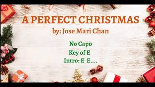 A Perfect Christmas by: Jose Mari Chan play along with Guitar Chords and Lyrics