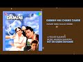 GAWAH HAI CHAND TAARE GAWAH HAI HQ HD SOUND AUDIO ROLL
