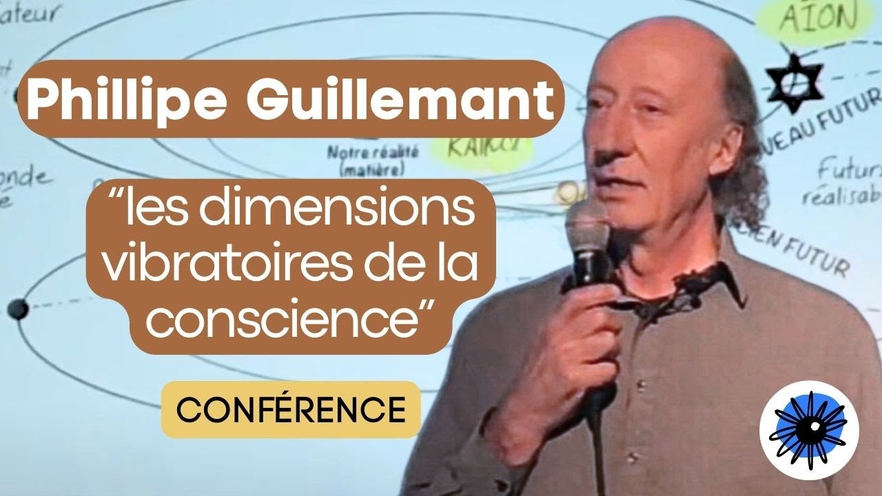 Philippe Guillemant "Les dimensions vibratoires de la conscience" / Longue Vue - loeildefranck