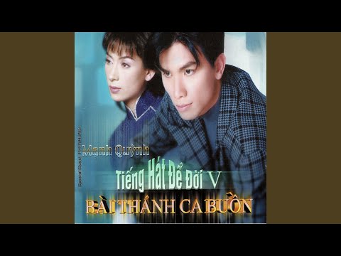 Thể hiện bởi Mạnh Quỳnh