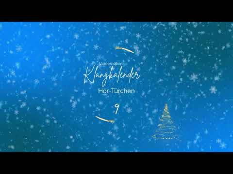 Adventskalender - Hör-Türchen Nr. 9 | Klangkalender | Mitmach-Adventskalender