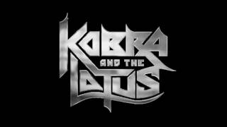 &quot;Its Yours&quot; - Kobra and the Lotus