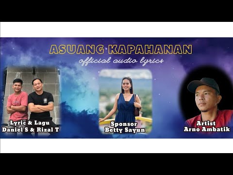 ASUANG KAPAHANAN ~ ARNO AMBATIK ~ Lagu murut 2025 Official Audio & Lyrics