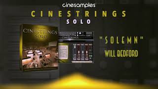 Video thumbnail for CineStrings SOLO - Solemn, Will Bedford by Cinesamples