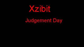 Xzibit Judgement Day + Lyrics