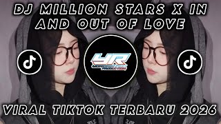 Download lagu DJ MILLION STARS X IN AND OUT OF LOVE • LATEST VIRAL TIKTOK 2026 ( Yordan Remix Scr ) mp3