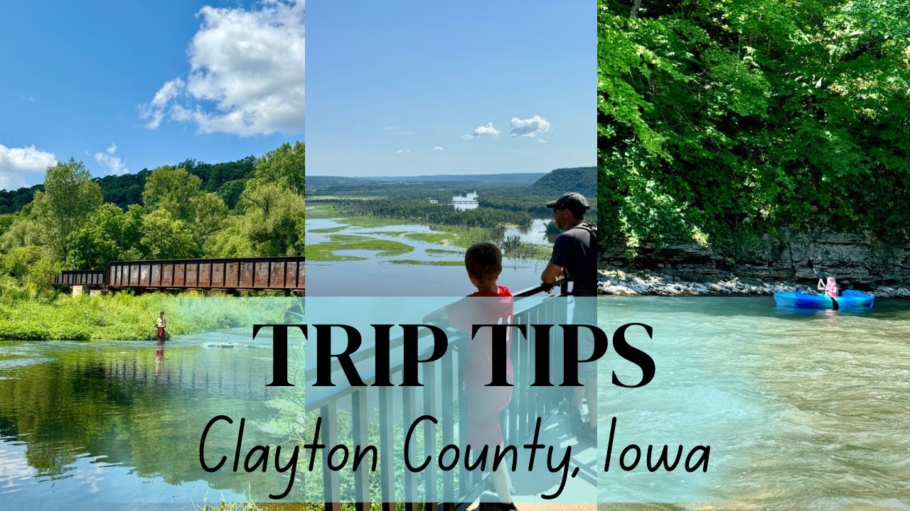 Trip Tips: Clayton County, Iowa