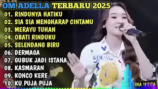 Download lagu OM ADELLA TERBARU 2026🎵 RINDUNYA HATIKU - SIA SIA MENGHARAP CINTAMU - MERAYU TUHAN - OBATI RINDUKU mp3 Download lagu OM ADELLA TERBARU 2026🎵 RINDUNYA HATIKU - SIA SIA MENGHARAP CINTAMU - MERAYU TUHAN - OBATI RINDUKU mp3