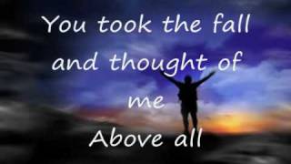 Michael W Smith - Above All w/lyrics