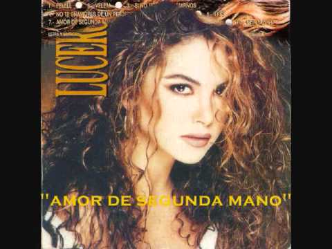 Amor De Segunda Mano - Lucero