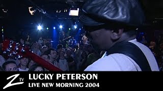 Lucky Peterson - Lucky in Love &amp; Ain't No Stopping Us Now - New Morning Paris 2004 - LIVE HD