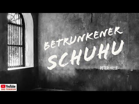 Peter Hille:  Lieder des betrunkenen Schuhu