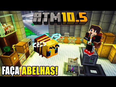 FINALMENTE ABELHAS! COMO COMEÇAR NO MOD? - #ATM10.5 HARDCORE EP 18!