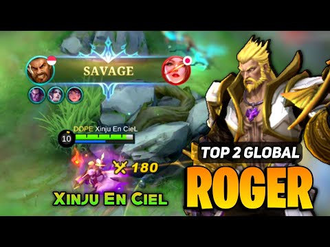 PERFECT SAVAGE! Roger Hypercarry Gameplay [ Top Global Roger Best Build ] By Xinju El Ciel - MLBB