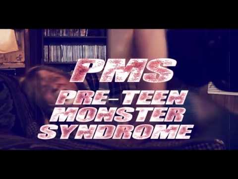 PMS: Pre-teen Monster Syndrome Trailer