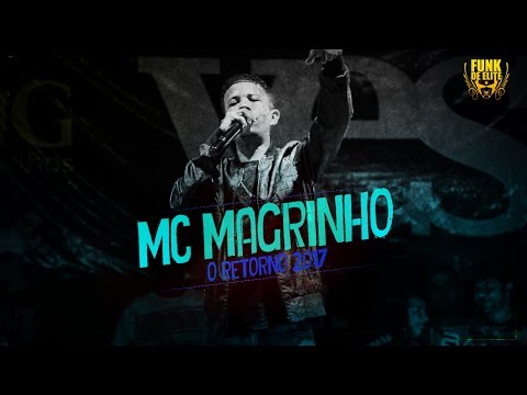 Mc Magrinho 2017 "O RETORNO" (FunkDeElite)