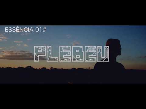 ESSÊNCIA 01# Plebeu - Antissocial