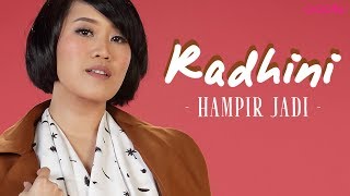 Radhini - Hampir Jadi (Live at GADISmagz)