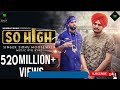 So High | Official Music Video | Sidhu Moose Wala ft. BYG BYRD | Humble Music | Punjabi songs.