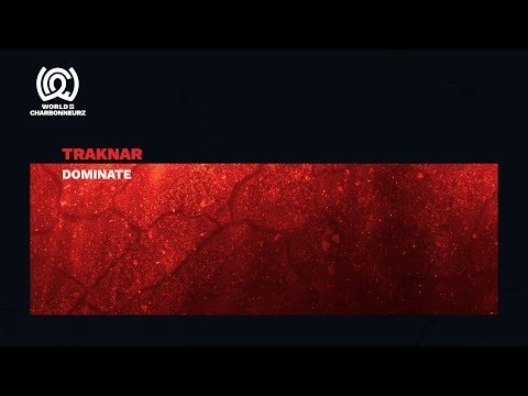 Traknar - Dominate (Original Mix)