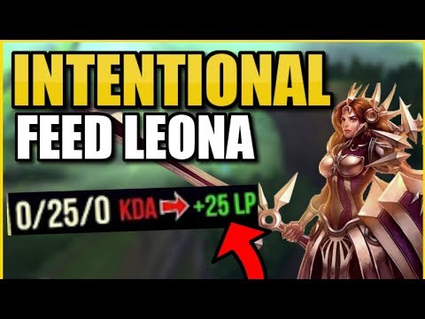 WTF! THE *NEW* INTING SION STRAT IS BETTER ON LEONA! INTENTIONAL FEED STRAT 2.0! - League of Legends