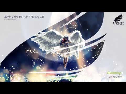 Sowa - On Top Of The World (Plutian Remix) [Trancer Recordings]