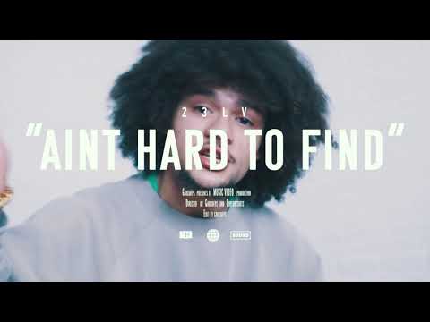 23LV - AINT HARD TO FIND (OFFICIAL MUSIC VIDEO)