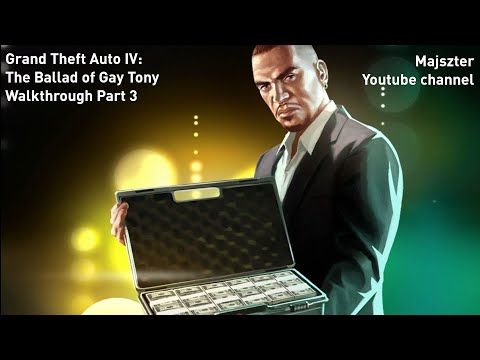 Grand Theft Auto IV: The Ballad of Gay Tony Walkthrough Part 3 (HD 1080p)