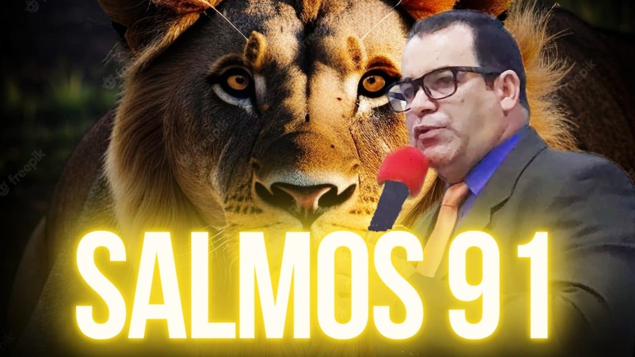 Salmos 91 - Pregação de Arrepiar 2023