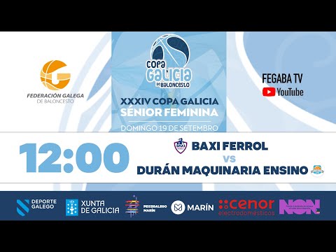 FINAL COPA GALICIA FEMININA 2021_  Baxi Ferrol vs Durán Maquinaria Ensino